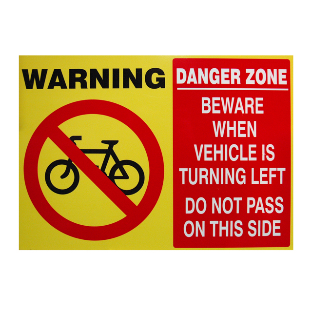 CYCLIST DANGER ZONE SIGN ALU BACK 300 X 420MM