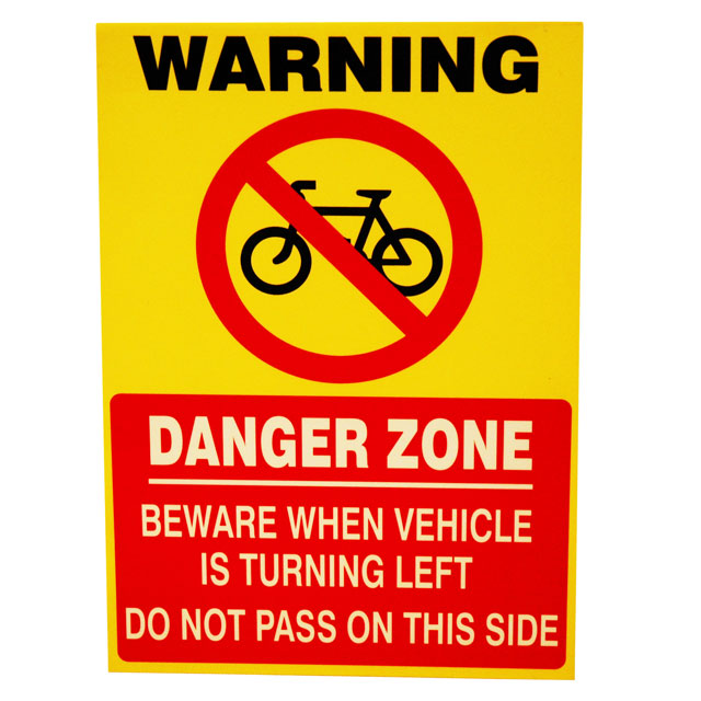 CYCLIST DANGER ZONE SIGN ALU BACK 297 X 210MM